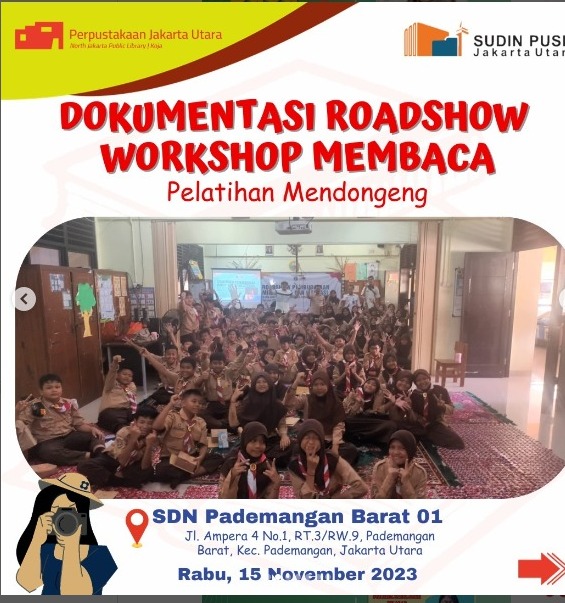 Roadshow Workshop Membaca Bersama Suku Dinas Perpustakaan Dan Kearsipan Kota Administrasi Jakarta Utara